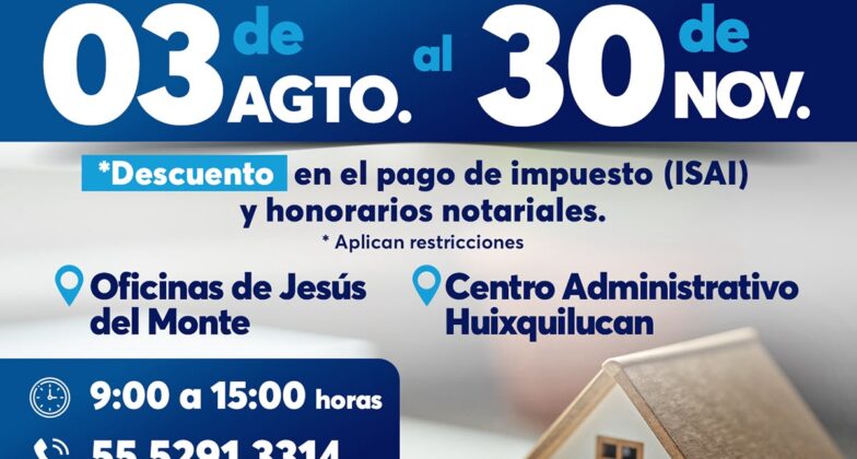 Darán facilidades para escriturar propiedades en Huixquilucan